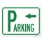 Signmission Parking W/ Arrow Pointing Left Heavy-Gauge Aluminum Rust Proof Parking Sign, 18" x 24", A-1824-24519 A-1824-24519 - alternate 1